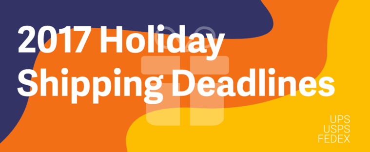 Image showing text that reads "2017 holiday shopping deadlines"